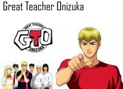 Sinopsis Great Teacher Onizuka